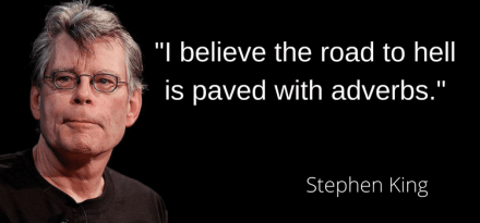 I-believe-the-road-to-hell-is-paved-with-adverbs