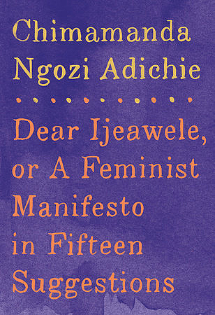 Dear Ijeawele adichie.jpg